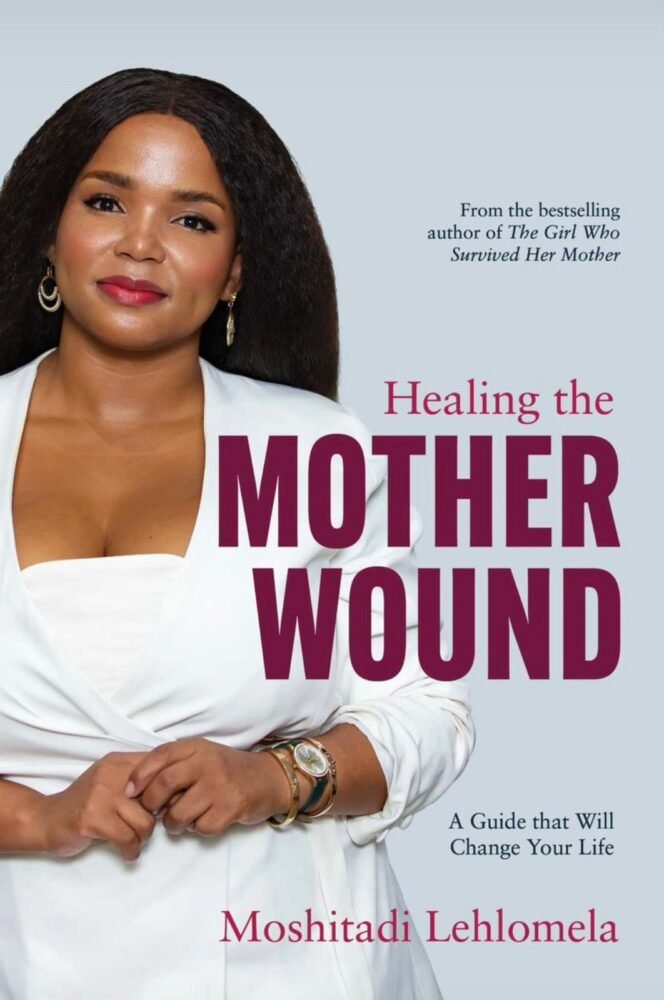 When Home Hurts: Moshitadi Lehlomela on Healing Maternal Trauma